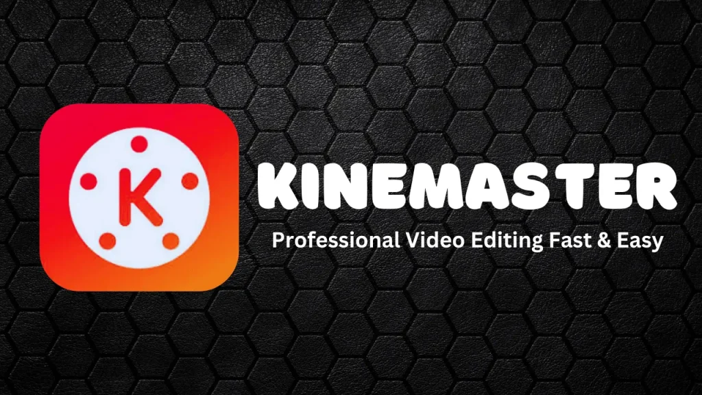 Kinemaster Mod APK 2024